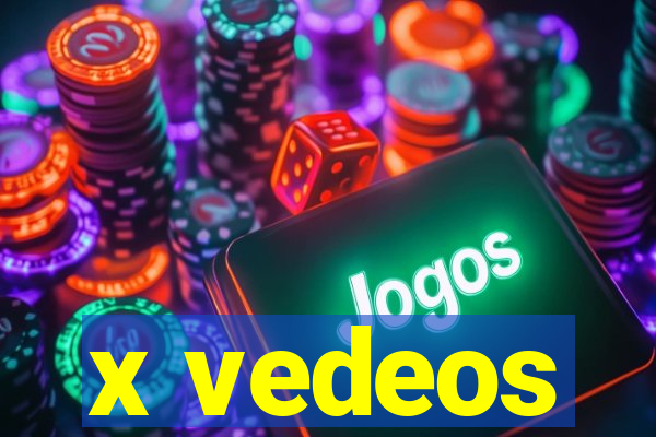 x vedeos